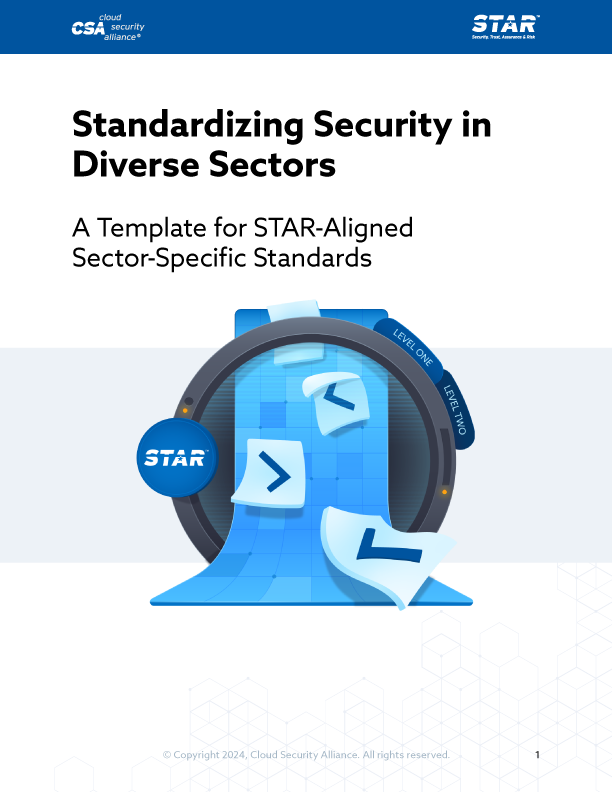 Standardizing Security in Diverse Sectors: A Template for STAR-Aligned Sector-Specific Standards