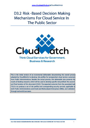 CloudWatch2 Risk Based Decision Making Mechanisms For Cloud Service In The Public Sector