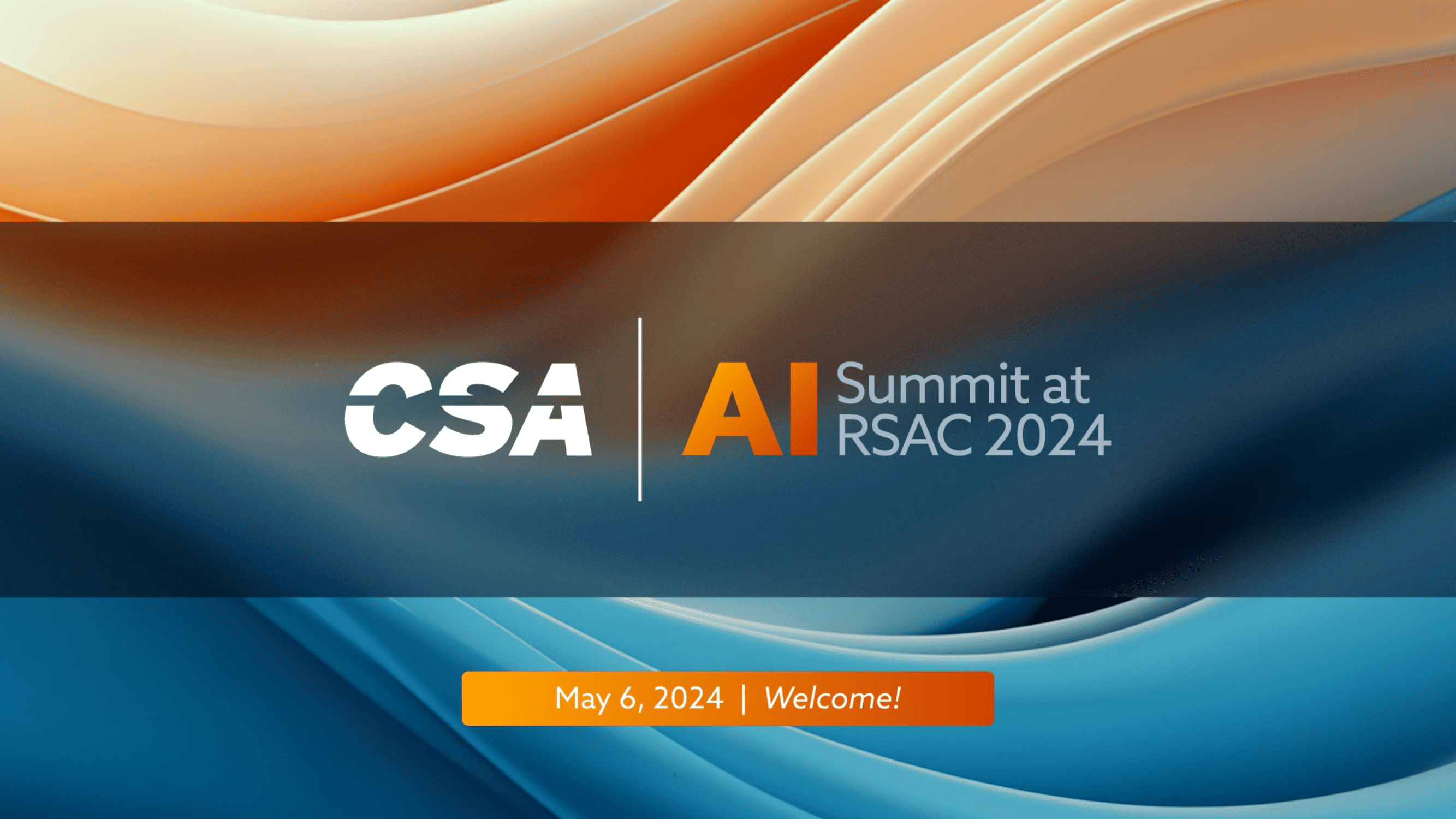 CSA AI Summit at RSAC 2024 Welcome