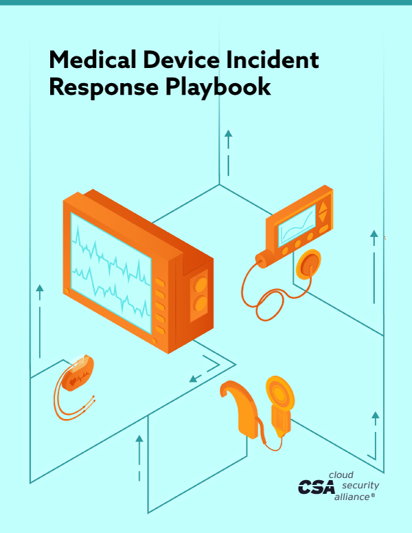 CSA Medical Device Incident Response Playbook