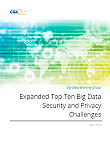 Expanded Top Ten Big Data Security and Privacy Challenges