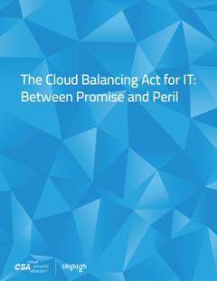 The Cloud Balancing Act for IT: Between Promise and Peril