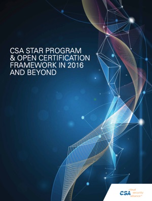 CSA STAR Program & Open Certification Framework in 2016 and Beyond