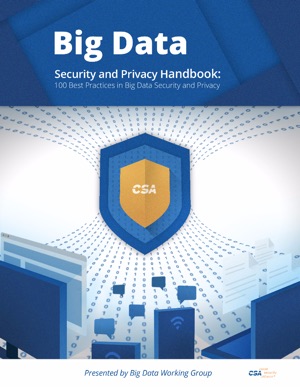 Big Data Security and Privacy Handbook