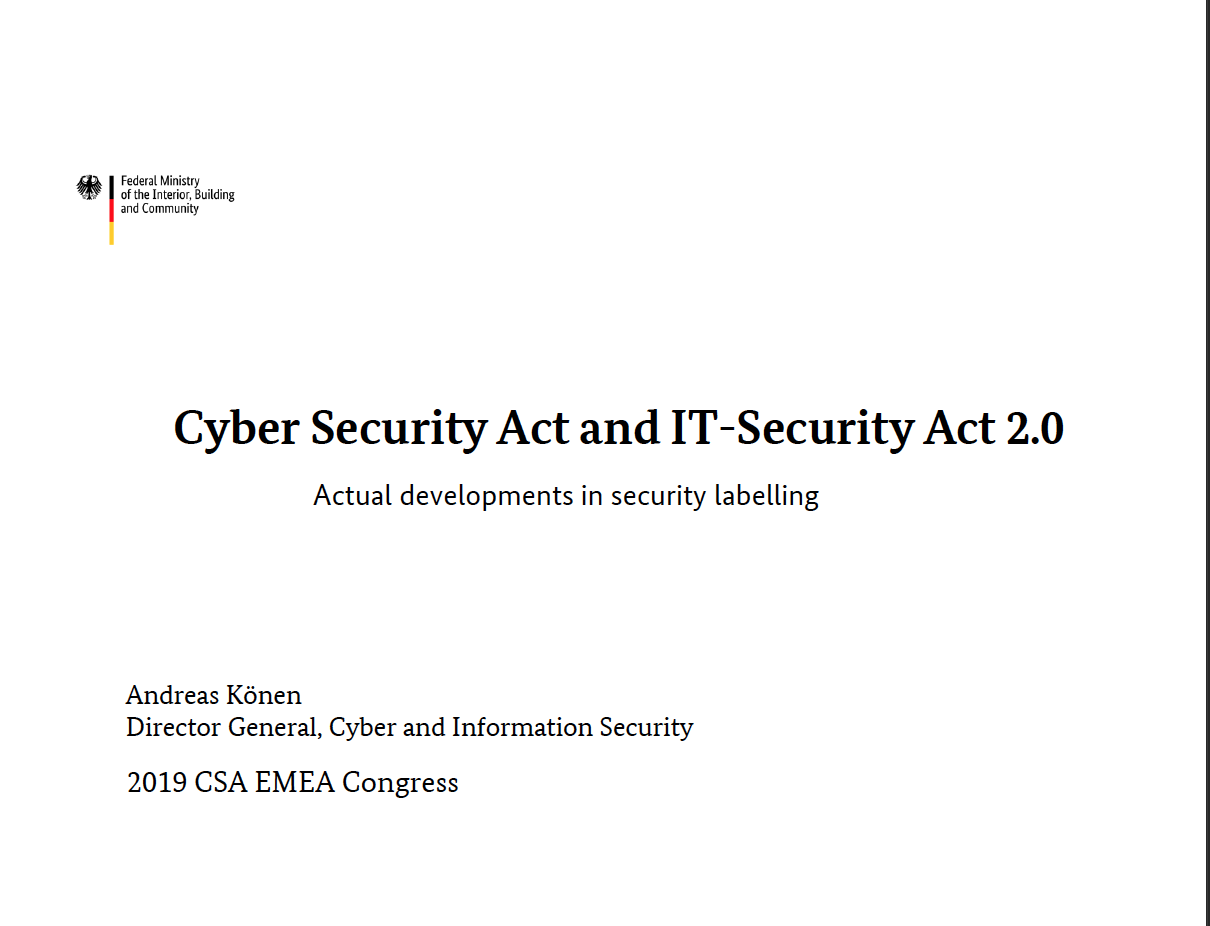 Cyber Security Act and IT-Security Law 2.0 – Actual developments in security labelling - Andreas Könen