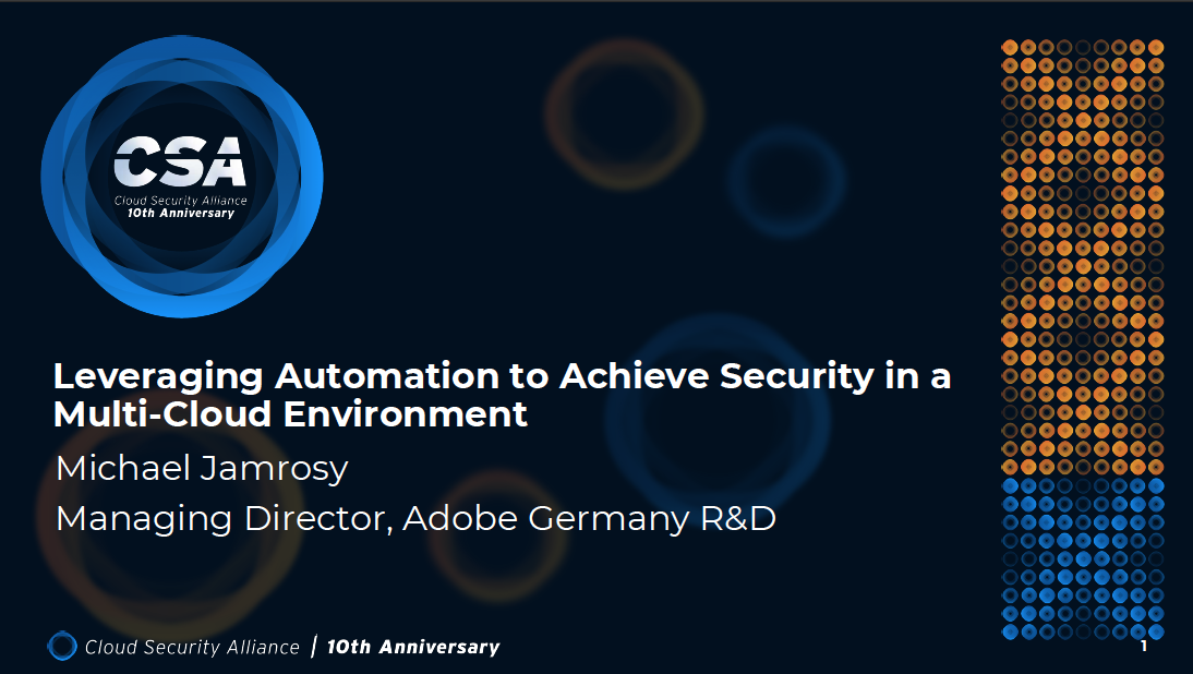 Leveraging Automation to Achieve Security in a Multi-Cloud Environment - Michael Jamrosy