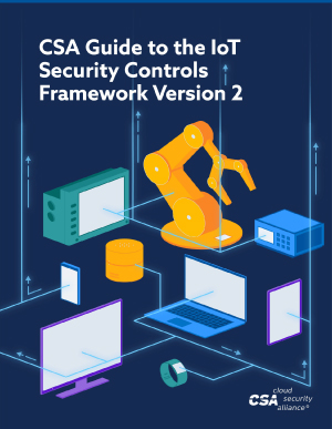 Guide to the Internet of Things (IoT) Security Controls Framework v2