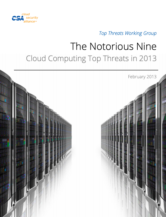 The Notorious Nine: Cloud Computing Top Threats in 2013