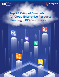 Top 20 Critical Controls for Cloud ERP Customers