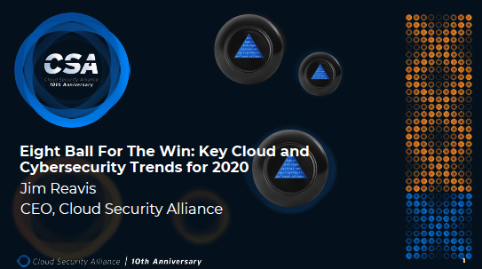 Eight Ball For The Win Key Cloud and Cybersecurity Trends for 2020 by Jim Reavis
