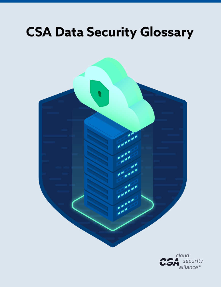 CSA Data Security Glossary