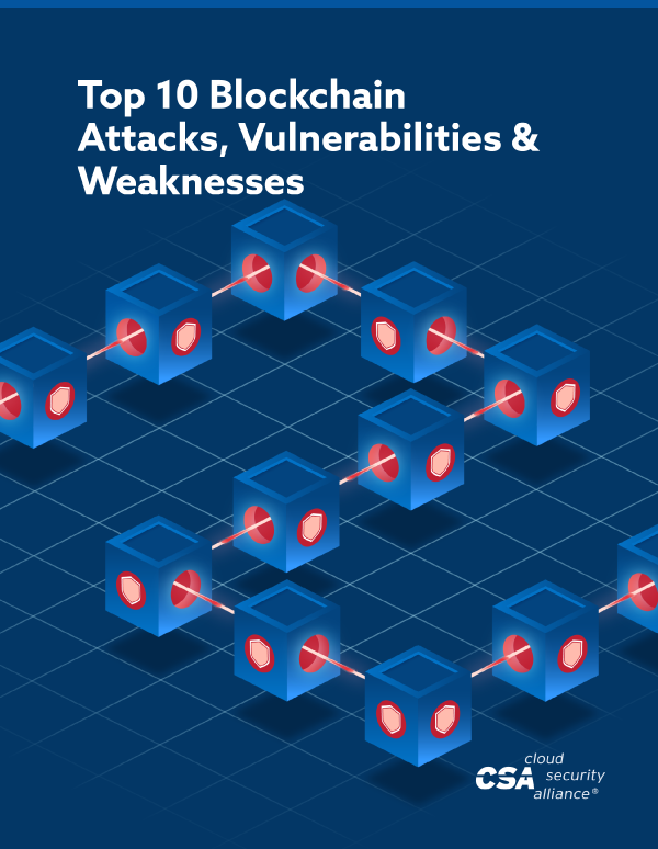 Top 10 Blockchain Attacks, Vulnerabilities & Weaknesses