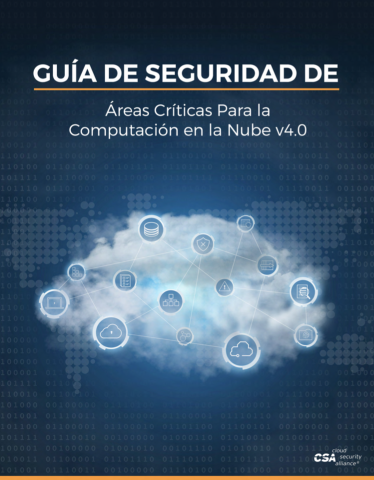 Security Guidance for Critical Areas of Focus in Cloud Computing v4.0 (Spanish Translation)