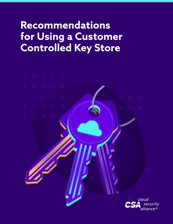 Recommendations for using a Customer Controlled Key Store