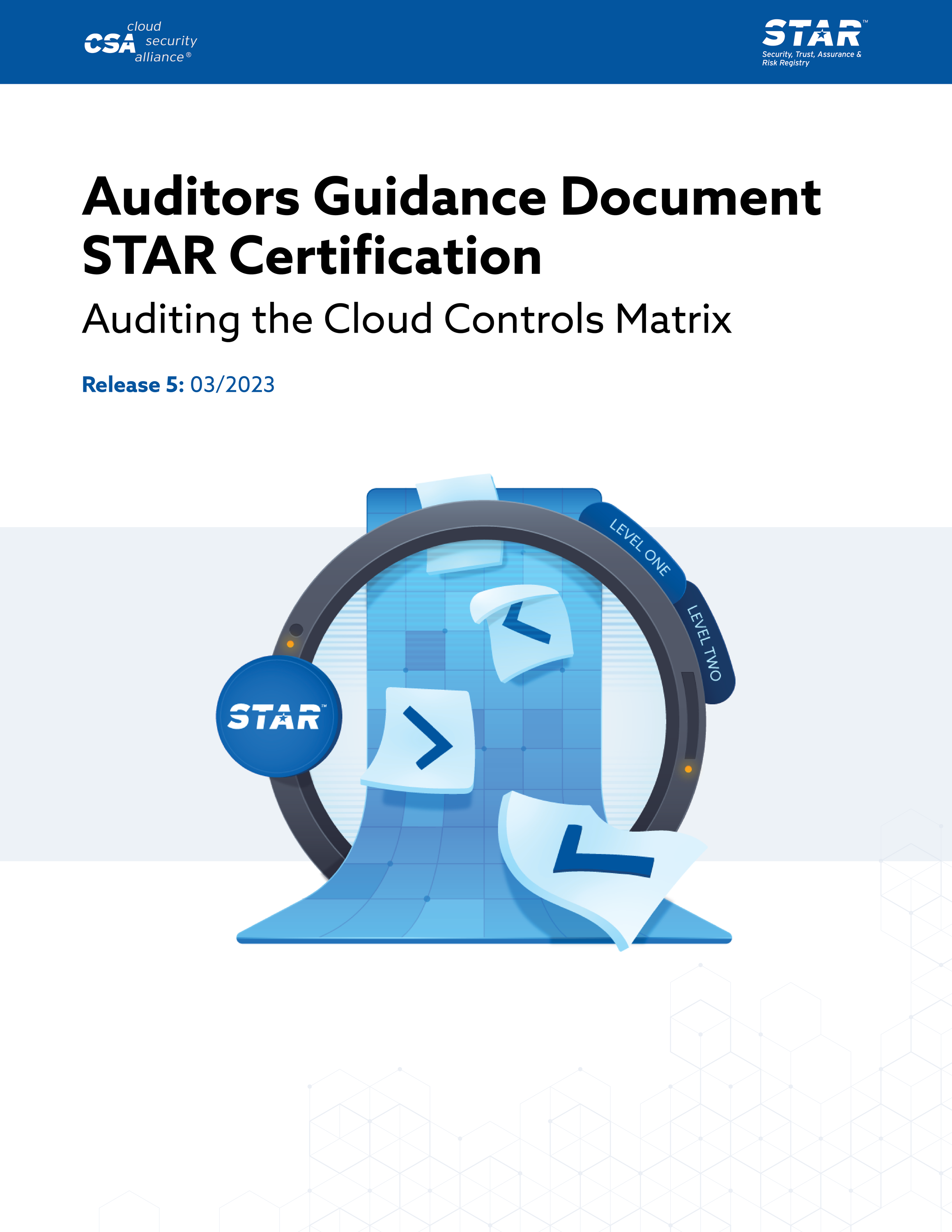 Auditors Guidance Document STAR Certification: Auditing the Cloud Controls Matrix