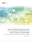 Top Ten Big Data Security and Privacy Challenges