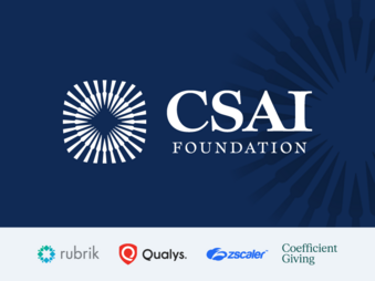 Qualys, Rubrik, and Zscaler Join the CSAI Foundation