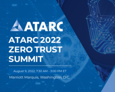 ATARC 2022 Zero Trust Summit